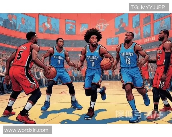 开扩者与雷霆的精彩对决直播全程回顾与分析 开扩者与雷霆的精彩对决直播全程回顾与分析